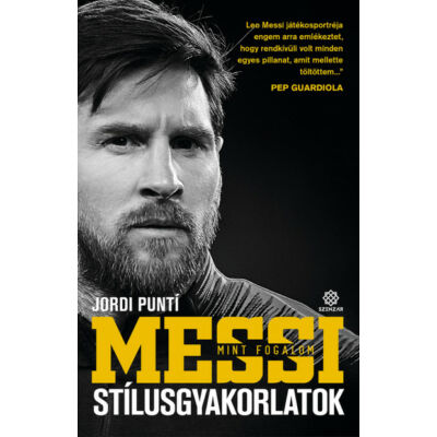 Jordi Puntí: Messi mint fogalom - Stílusgyakorlatok